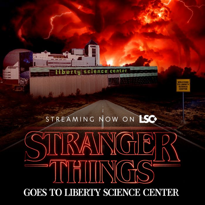 Banner for Stranger Things Goes to Liberty Science Center