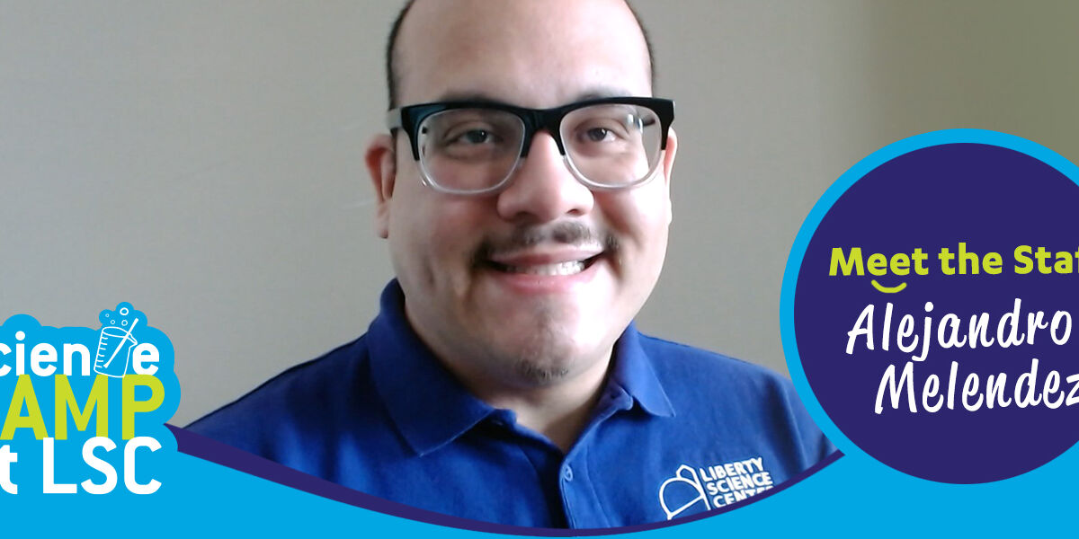 Liberty Science Center Meet the Staff at LSC Science Camp Alejandro